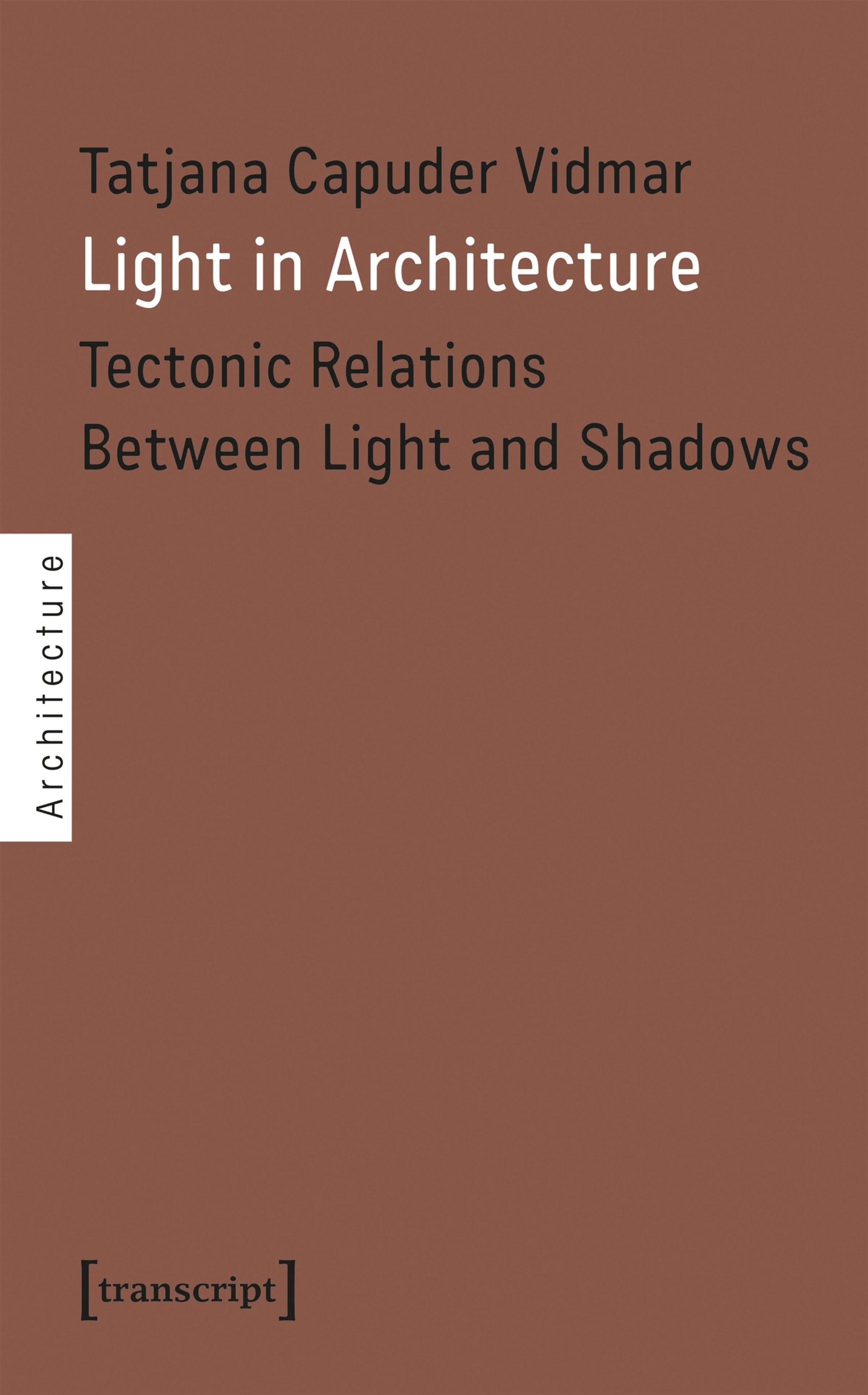 Cover image for Light in Architecture ISBN 9783837682649